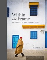 Within the Frame: 10th Anniversary Edition Duchemin David