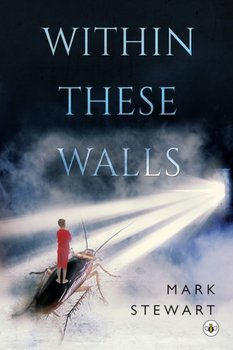 Within These Walls - Stewart Mark Allyn