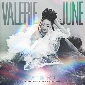 Within You - Valerie June