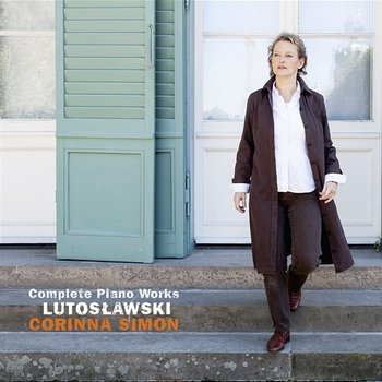 Witold Lutoslawski: Complete Piano Works - Corinna Simon