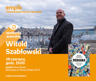 Witold Szabłowski | Empik Nowy Świat