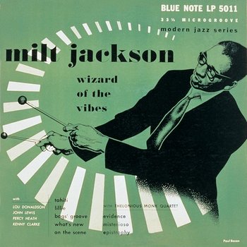 Wizard Of The Vibes - Milt Jackson, Thelonious Monk