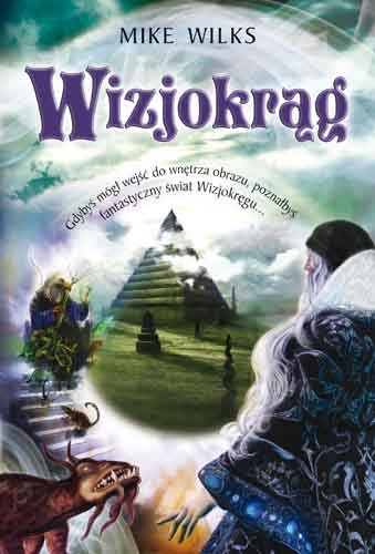 Wizjokrąg. Tom 1