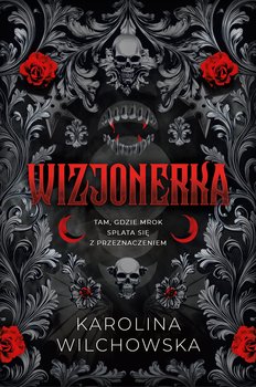 Wizjonerka - Wilchowska Karolina