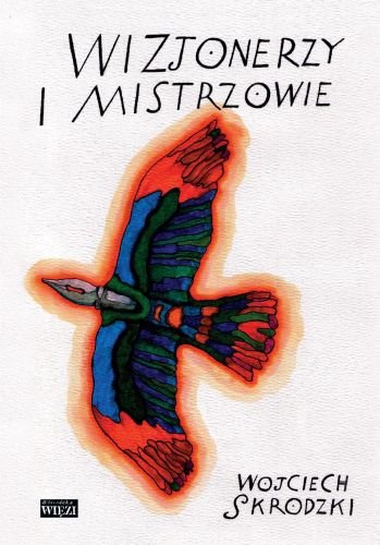 Wizjonerzy i mistrzowie