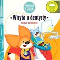 Wizyta u dentysty. Przygody Fenka&nbsp;-&nbsp;Gruca Magdalena