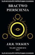 Władca Pierścieni. Bractwo Pierścienia. Tom 1&nbsp;-&nbsp;Tolkien John Ronald Reuel