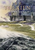 Władca Pierścieni. Powrót króla. Tom 3 (wersja ilustrowana) - Tolkien John Ronald Reuel