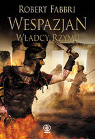 Władcy Rzymu. Wespazjan. Tom 5 Fabbri Robert