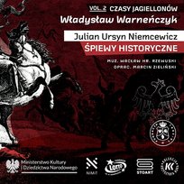 Władysław Warneńczyk Dorota Lachowicz, Witold Żołądkiewicz, Fundacja 1863.PL