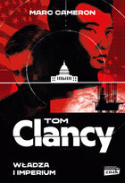 Władza i imperium Clancy Tom, Cameron Marc
