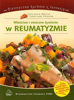 Właściwe i smaczne żywienie w reumatyzmie - Muller Sven-David, Pfeuffer Christiane