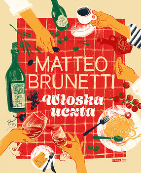 Włoska uczta - Matteo Brunetti