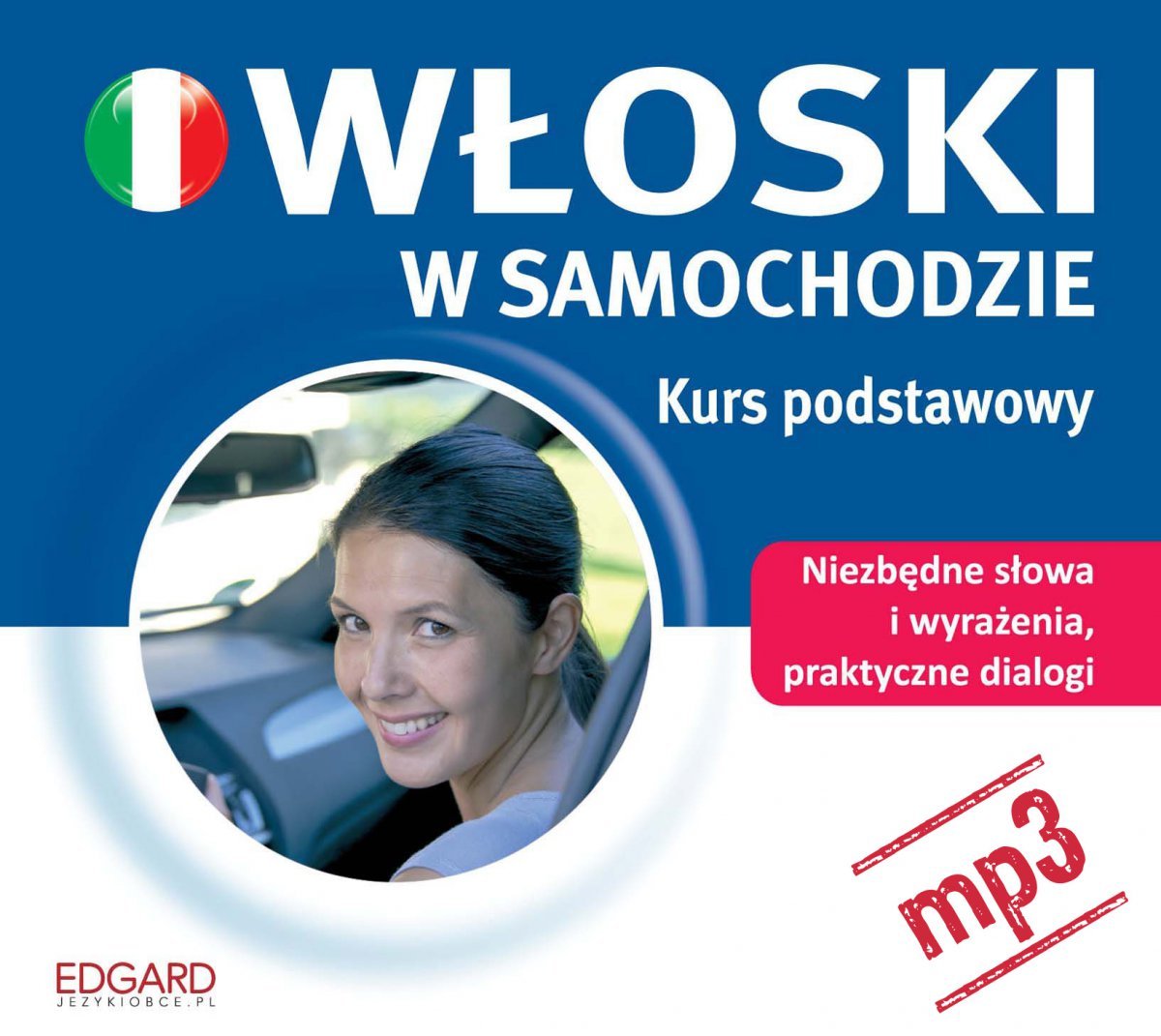 Włoski w samochodzie. Kurs podstawowy - audiobook