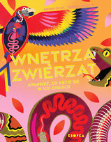 Wnętrza zwierząt. Sprawdź, co kryje się w ich ciałach Margaux Carpentier, Taylor Barbara