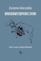 Wniebowstąpienie ziemi Ginczanka Zuzanna