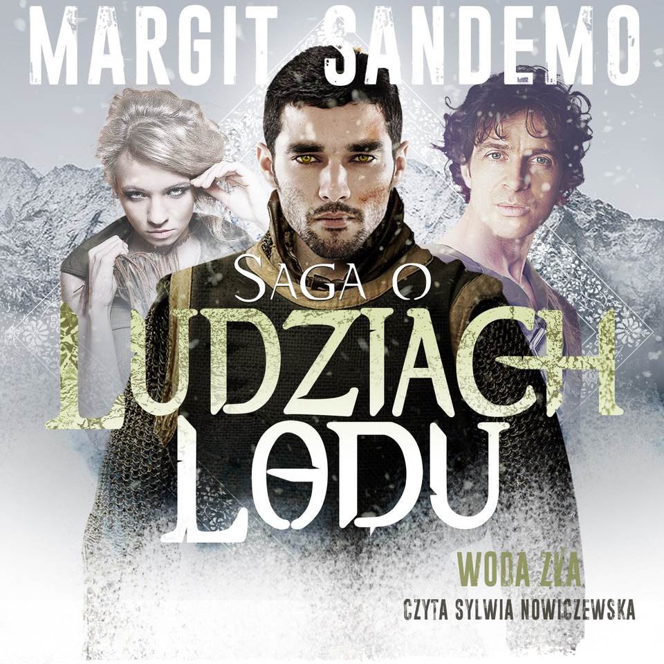 Woda Zła. Saga O Ludziach Lodu. Tom 46 - Audiobook - Sandemo Margit ...