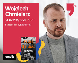 Wojciech Chmielarz – Premiera | Wirtualne Targi Książki