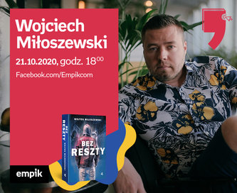 Wojciech Miłoszewski – Spotkanie | Wirtualne Targi Książki