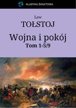 Wojna i pokój. Tom 1-5 - Tołstoj Lew