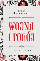 Wojna i pokój. Tom 3-4 Tołstoj Lew