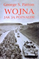 Wojna. Jak ją poznałem Patton George S.