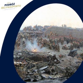 Wojna krymska 1853-1856. Wielka porażka Imperium Rosyjskiego | sThruna Świata - Podróż bez paszportu - podcast - Grzeszczuk Mateusz