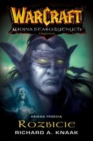 Wojna Starożytnych Księga III: Rozbicie Knaak Richard A.