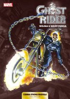 Wojna u wrót piekła. Ghost Rider Garbett Lee, Jenkins Paul, David Baldeon, Gischler Victor