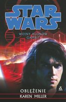 Wojny Klonów. Gambit. Oblężenie Miller Karen