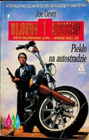Wojownik autostrady Tom 1 Piekło na autostradzie Dever Joe