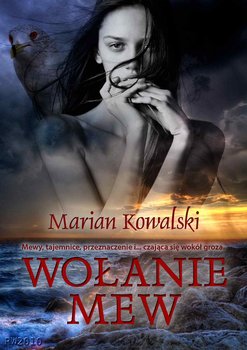 Wołanie mew - Kowalski Marian