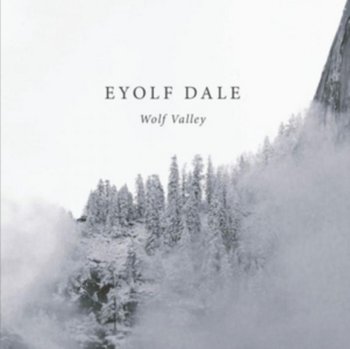 Wolf Valley - Dale Eyolf