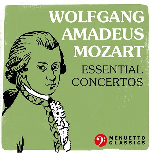 Wolfgang Amadeus Mozart: Essential Concertos - Various Artists | Muzyka ...