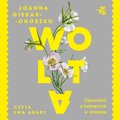 Wolta. Opowieść o kobietach w zmianie - audiobook - Gierak-Onoszko Joanna