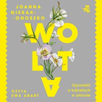 Wolta. Opowieść o kobietach w zmianie - audiobook
