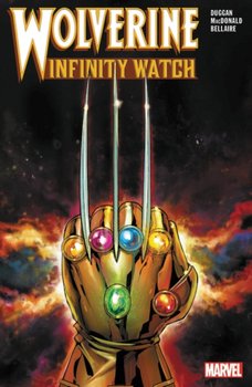Wolverine: Infinity Watch - Duggan Gerry