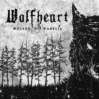 Wolves Of Karelia (Limited Edition) Wolfheart