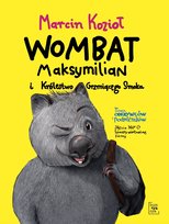 Wombat Maksymilian i Królestwo Grzmiącego Smoka Kozioł Marcin