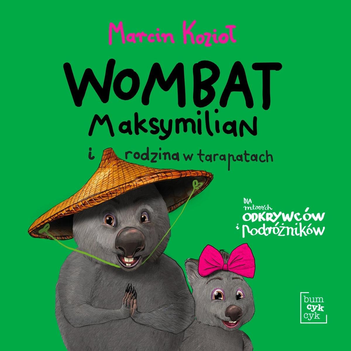 Wombat Maksymilian i rodzina w tarapatach Kozioł Marcin Audiobook