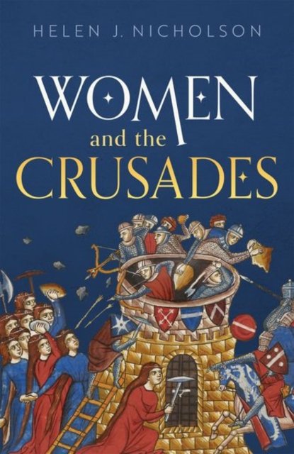 Women And The Crusades - Opracowanie Zbiorowe | Książka W Empik