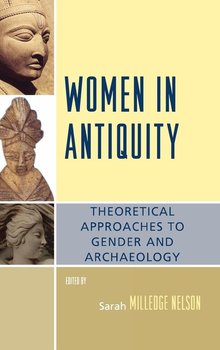 Women in Antiquity - Nelson Sarah Milledge