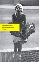 Women in the Weimar Republic - Boak Helen