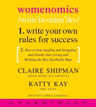 Womenomics - Kay Katherine, Shipman Claire