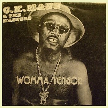 Womma Yengor - C.K. Mann & The Masters