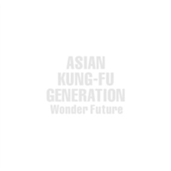 Wonder Future - Asian Kung-Fu Generation