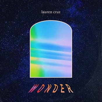 Wonder - Lauren Cruz