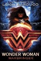 Wonder Woman: Warbringer - Bardugo Leigh