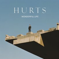 Wonderful Life (Radio Edit) [New Version] Hurts