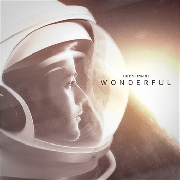 Wonderful - Luca Hänni